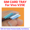 For Vivo V25E Sim Tray and SD Card Slot with Ejector Pin Replacement Parts.
