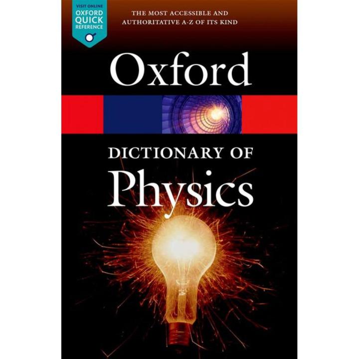 Oxford Dictionary Of Physics by  Oxford University