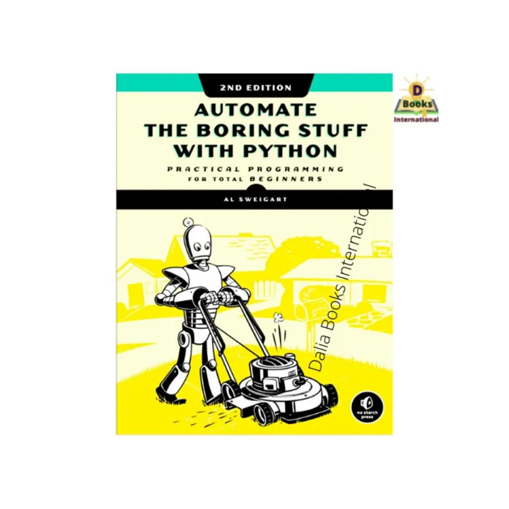 Automatic The Boring Stuff With Python by Al Sweigart