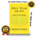 Hell Yeah or No by Derek Sivers. 
