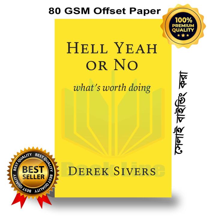 Hell Yeah or No by Derek Sivers
