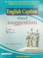 English Caption Final Suggestion. 
