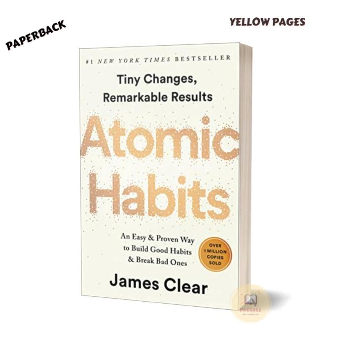Atomic Habits An Easy Proven Way To Build Good Habits Break Bad
