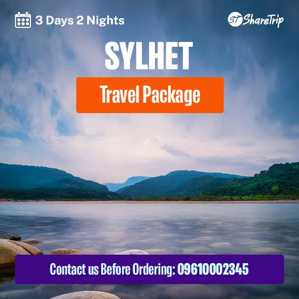 Sylhet | Travel Package | 3 days 2 night