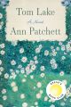 Tom Lake by Ann Patchett. 