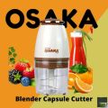 Osaka Capsule Cutter Quatre – Multipurpose Blender Juicer Mixer (Original).