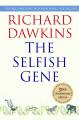 The Selfish Gene: (30th Anniversary Edition) By Richard Dawkins. 
