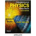 Fundamentals of Physics by Halliday, Resnick and Walker (White Print). 