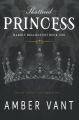 Shattered Princess (Hardin Hellhounds, #1) by Amber Vant (Paperback). 