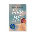 Find me by Andre Aciman. 