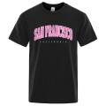 San Francisco California Usa Pink City Letter Clothing Men High Quality T-Shirt Summer Cotton T-Shirts Hop Street Loose Tops. 