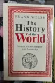 The History of the World: From the Dawn of Humanity to the Modern Age by Frank Welsh - Yellow - Paperback. 