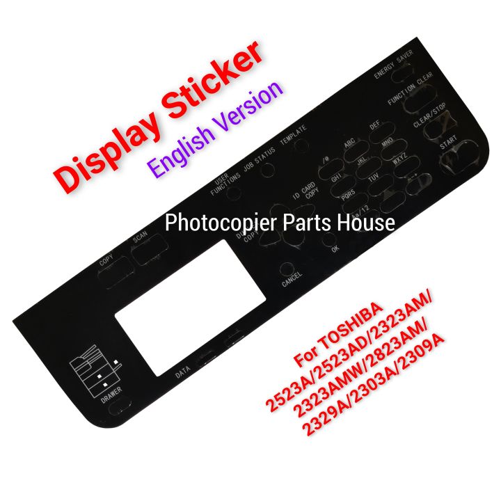 Display sticker English for TOSHIBA photocopy e Studio 2523A/2523AD/2323AM/2323AMW/2329A/2823AM/2303A/2309A/2809A/2006/2306/2007/2307