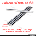 Linear Rod Round Rail Shaft 5mm Diameter 150/200/300mm Length 5mm Rod Chrome Plated CNC 3D Printer.