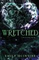 Wretched (Never After Series Book 3) by Emily McIntire. 