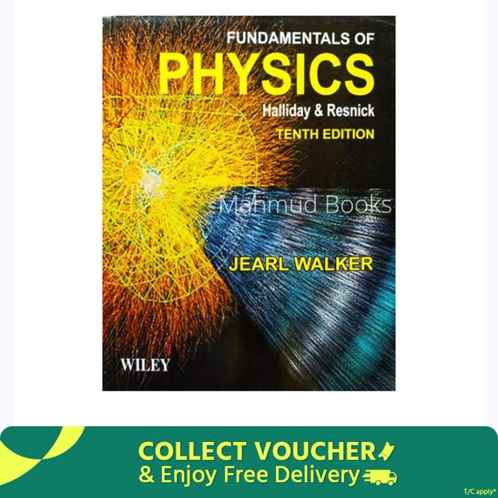 Fundamental of Physics ( 10th Edition ) by David Halliday & Robert Resnick