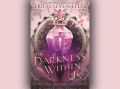 The Darkness Within Us by Tricia Levenseller. 