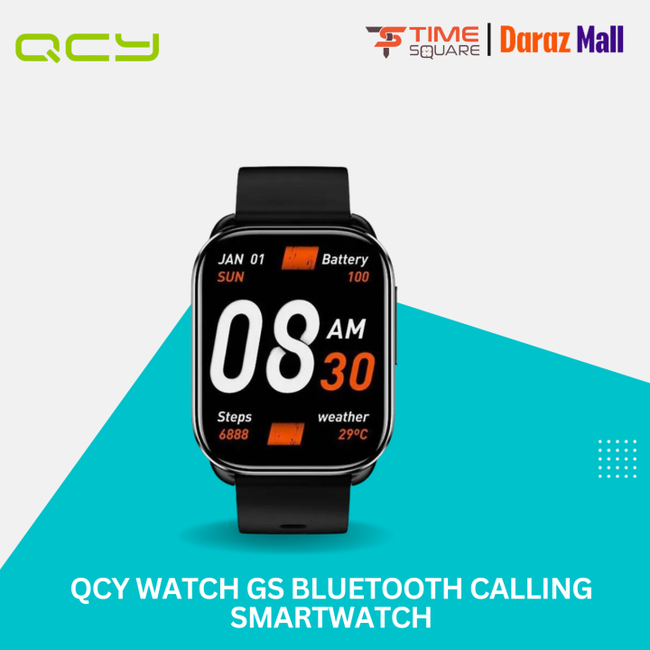 Qcy watch GS Bluetooth Calling Smartwatch---Time Square
