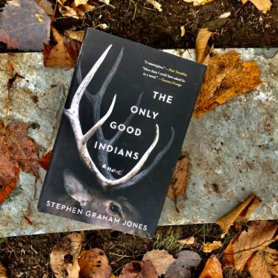 The Only Good Indians  (  Book by Stephen Graham Jones  )   (  Premium Paper and Matte Cover  )