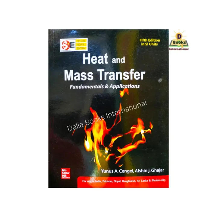  Heat And Mass Transfer Fundamentals & Applications by Yanus A. Cengel & Afshin J. Ghajar