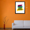 Digital printed wall art of Motivational quote wall mate wallmate home decor wall mate photo frame for wall decorationa size 9 inch by 13 inch.