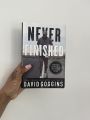 Never Finished by David Goggings: Unshackle Your Mind and Win the War Within (Premium). 