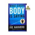 What Every Body is Saying by Joe Navarro. 