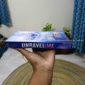 Unravel Me  ( Shatter Me #2 )  by Tahereh Mafi  ( Premium Paper and Matte Covers ). 