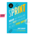 Sprint: How to Solve Big Problems and Test New Ideas in Just Five Days by Jake Knapp. 