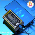 PD22.5W Nothing Power Bank Case Transparent Power Bank Fast Charging External Battery for Mobile and others Battery Charger (Without Battery) Used 2 cell 18650 model Li-ion battery. 
