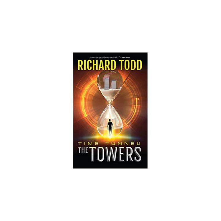 Time Tunnel: The Twin Towers by Richard Todd (White Paper)