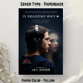 Thirteen Reasons Why by Jay Asher. 
