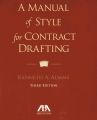 A Manual of Style for Contract Drafting by Kenneth A. Adams. 