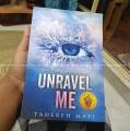 Unravel Me  ( Shatter Me #2 )  by Tahereh Mafi  ( Premium Paper and Matte Covers ). 