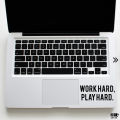 Work Hard & Play Hard Laptop Sticker & Skin Vinyl Decal Waterproof Removable Laptop Sticker For All Kind Of Laptop - LS133 - PetPointers.