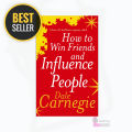 How to Win Friends and Influence People. 