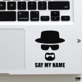 Breaking Bad TV Series Walter White - Heisenberg - Say My Name Laptop Skin & Laptop Sticker Waterproof Removable Sticker For Any Kind of Laptop - LS132 - Sticker Buster. 