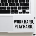 Work Hard & Play Hard Laptop Sticker & Skin Vinyl Decal Waterproof Removable Laptop Sticker For All Kind Of Laptop - LS133 - PetPointers.