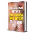 Advanced Level Physics MCQ Review By Prof. S.R.D. Rosa (Part 2). 