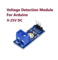 Voltage Detection Sensor Module 0-25V DC for Arduino. 
