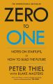Zero To One: Notes On Start Ups, Or How To Build The Future by Blake Masters and Peter Thiel. 