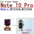 Front Rear Main Camera For Redmi Note 10 Pro Front Selfie Facing Back Main Macro Depth Camera Flex Cable Parts. 