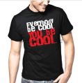Everybody be cool | From Dusk till Dawn | Quentin Tarantino | Fun XS-XXXL T-Shirt men's top tees euro size tshirt for man. 