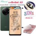 BLKNAIM 3 in1 For Redmi A3 Matte ceramics film Tempered Glass For Redmi A3 Screen Protector For Redmi A3 Lens Glass. 