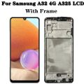 LCD With Frame For Samsung Galaxy A32 4G A325 A325F A325M A325F/DS Display Touch Screen Digitizer Assembly Replacement. 