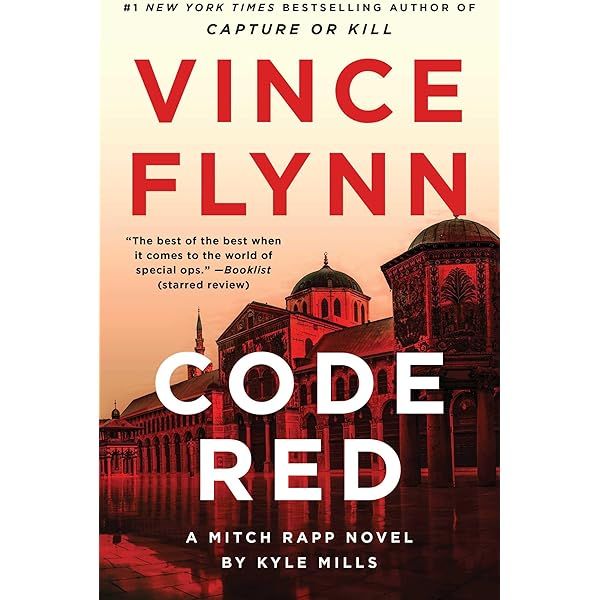Code Red Mitch Rapp Code Red: A Mitch Rapp Novel by Kyle Mills | Daraz.lk