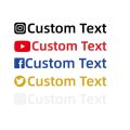 Custom Text Stickers For Instagram Twitter YouTube Facebook and So On Decals car Rear Windshield Motorbike Drop Shipping. 
