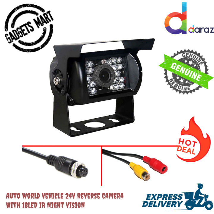 Auto world Vehicle 24V reverse Camera With 18LED IR Night Vision | Daraz.lk
