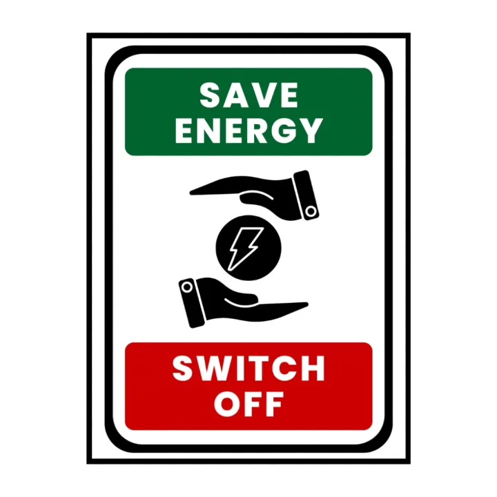 SAVE%20ENERGY%20-%20SWITCH%20OFF%20-%20SIGN%20BOARD%20-%20FOAM%20BOARD%20MATERIAL%20-%20Image%204