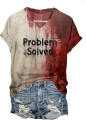I'M Fine Bloody Shirt Problem Solved T Shirt Women Funny Halloween Blood Clothes. 
